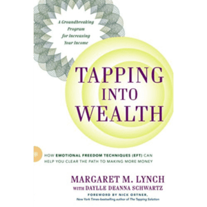 Tapping into Wealth by Margaret M Lynch
