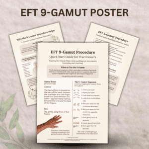 The "EFT 9-Gamut Procedure – Practitioner Quick-Start Poster (Printable PDF)" explains the 9-Gamut tapping steps, benefits, and trauma-informed notes in an easy reference for practitioners.